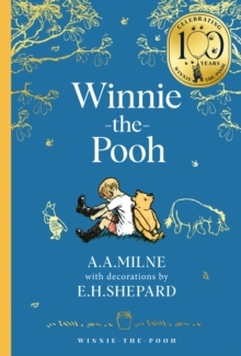 Winnie-the-Pooh. 100th Anniversary edition