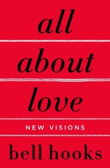 (01) All about Love: New Visions