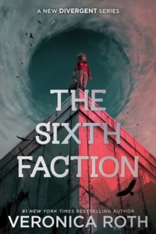 The Sixth Faction: Book 1