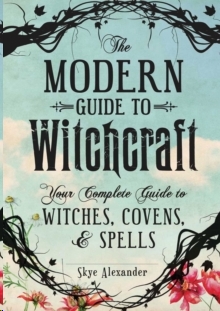 The Modern Guide to Witchcraft