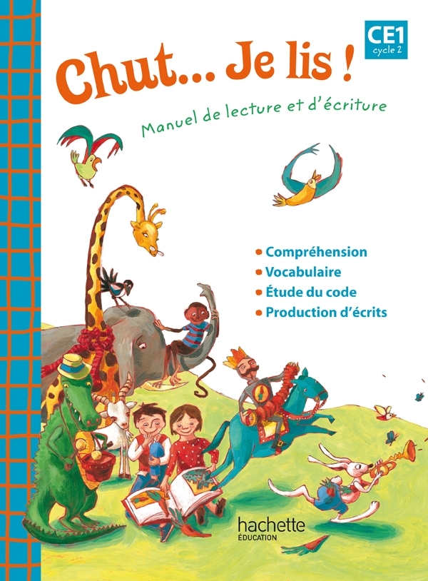 Chut... Je lis ! Méthode de lecture CE1 - Livre élève - Ed. 2012