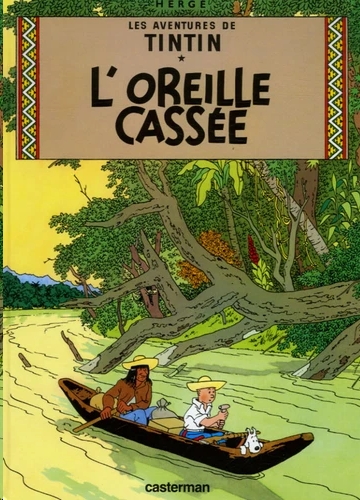 Tintin 6/L'Oreille Cassee (francés) (petit format couleurs)