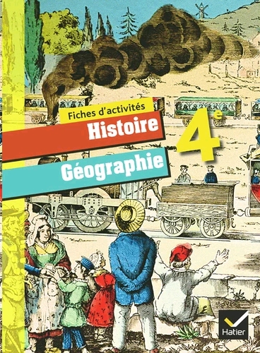 Histoire-Geographie 4e ed.2011 - Fiches d'activites