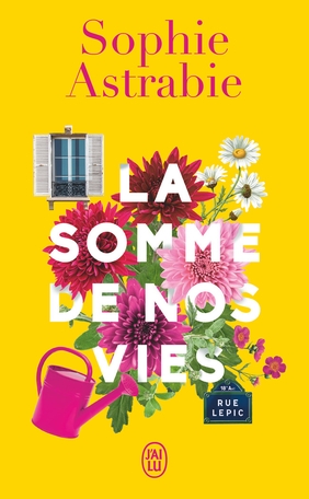 La somme de nos vies