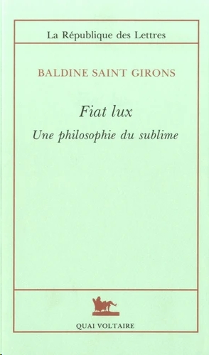 Fiat Lux - Une philosophie du sublime