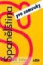 Spanelstina pro samouky (lib+sol)  - (para checos)