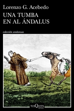 Gonzalo Berceo 3: Una tumba en Al Ándalus