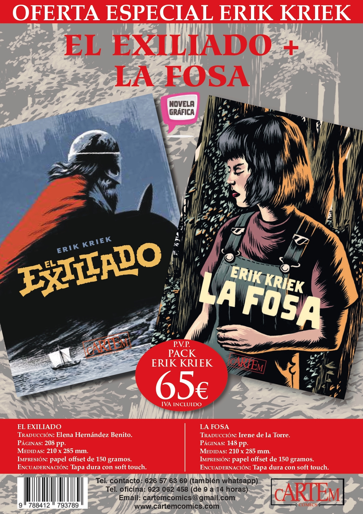 Pack Erik Kriek: Exiliado + La Fosa