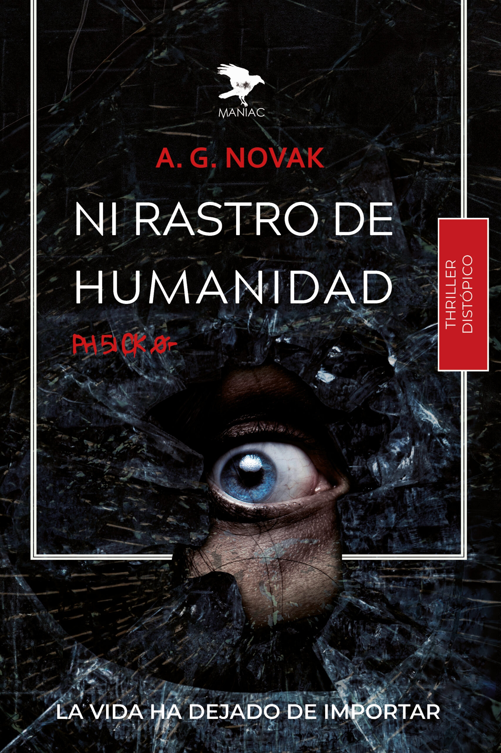 Ni rastro de humanidad