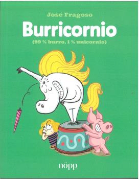 Burricornio. (99% burro, 1% unicornio)