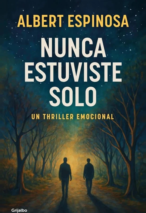 Nunca estuviste solo