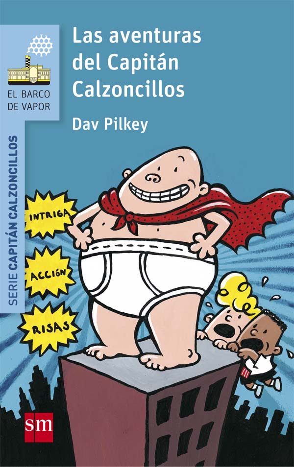 Las aventuras del Capitan Calzoncillos 01