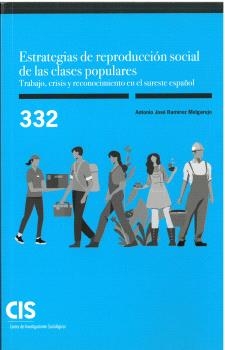 Estrategías de reproducción social de las clases populares.