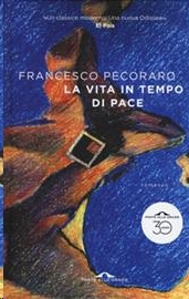 La vita in tempo di pace