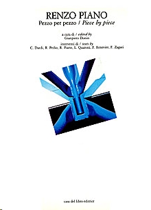 Renzo Piano. Pezzo per Pezzo / Piece by piece (Bilingüe It-Ing)