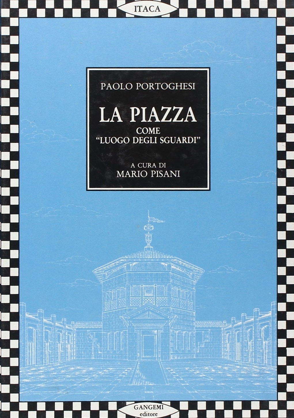 La Piazza come luogo degli sguardi