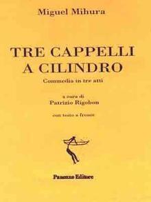Tre cappelli a cilindro (ed. bilíngüe)