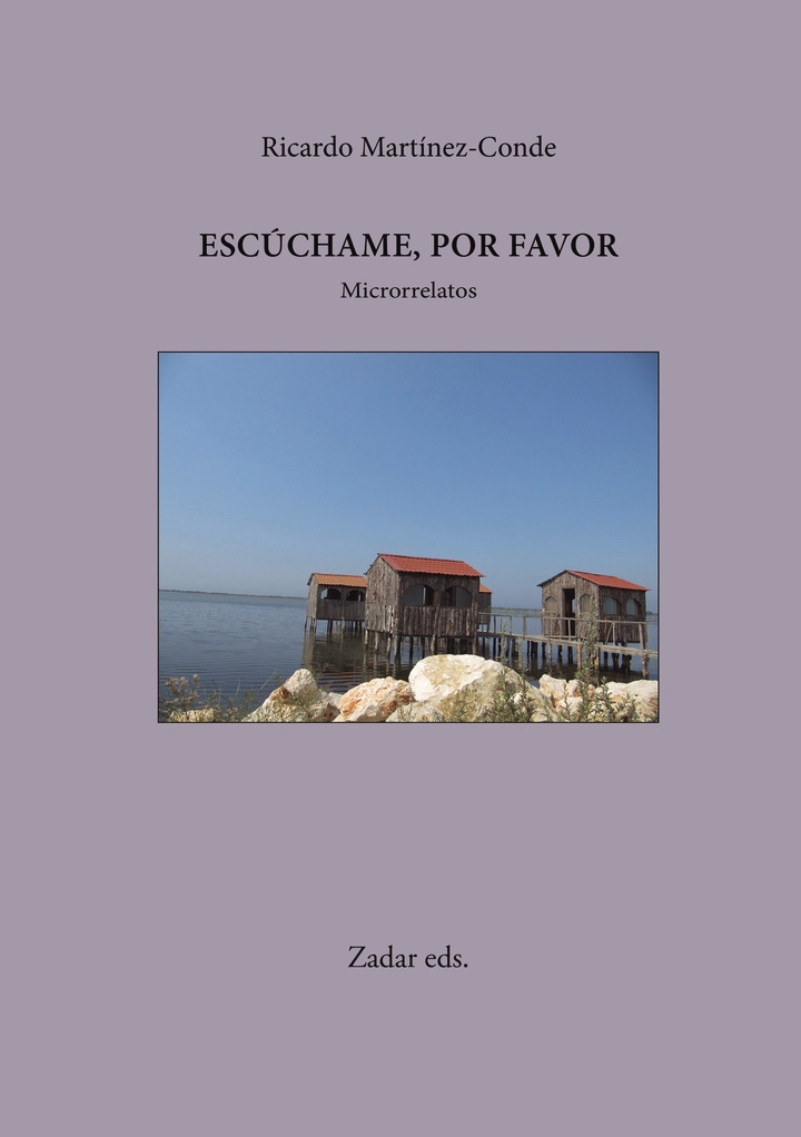 Escúchame, por favor. Microrrelatos